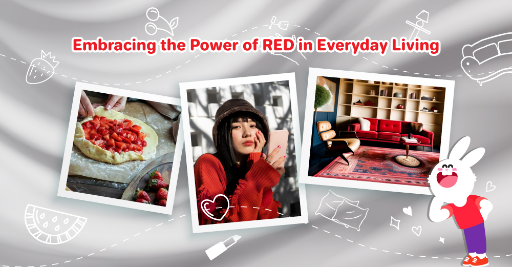 Embracing the Power of RED in Everyday Living