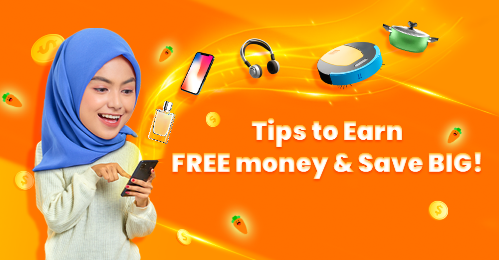 Tips to Earn FREE money & Save BIG!