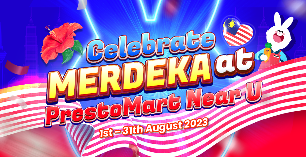 Celebrate Merdeka at PrestoMart Near U!