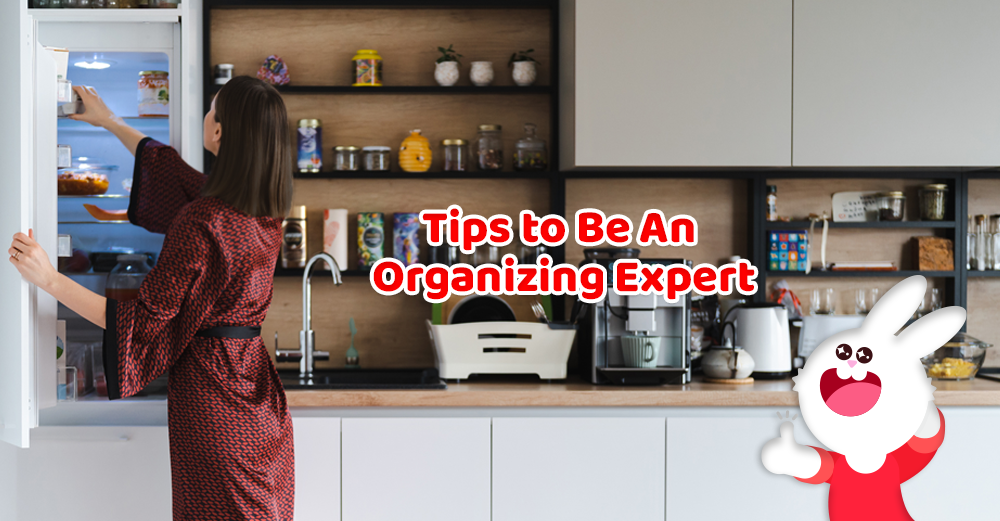Tips to Be An Organizing Expert